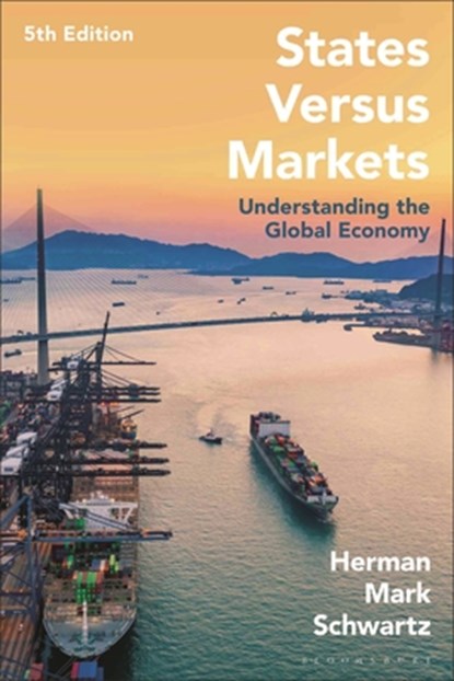 States Versus Markets, Herman Mark (USA) Schwartz - Paperback - 9781350458369