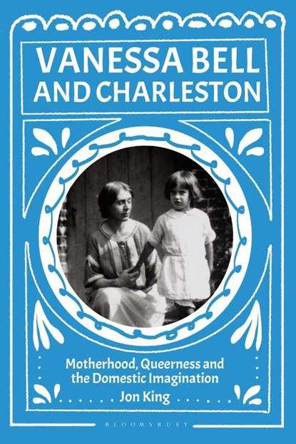 Vanessa Bell and Charleston, Jon (N/A) King - Paperback - 9781350473027