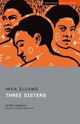Three Sisters - Anton Chekhov - 9781350473188