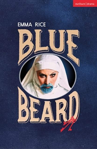 Blue Beard, Emma (Theatre Company) Rice - Paperback - 9781350476486
