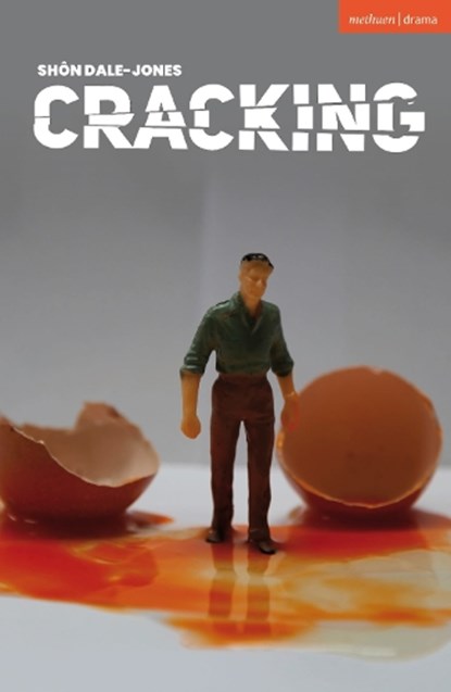 Cracking, Shon Dale-Jones - Paperback - 9781350476950