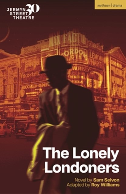 The Lonely Londoners, Sam Selvon - Paperback - 9781350496576