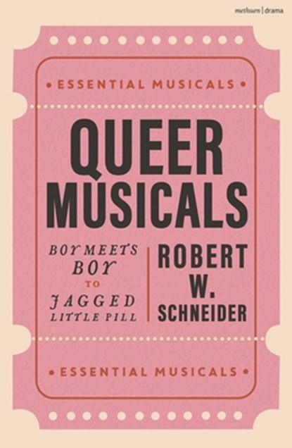 Queer Musicals, Robert W. (Penn State Schneider - Paperback - 9781350506473
