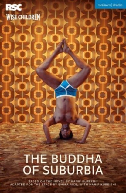 The Buddha of Suburbia, Emma (Theatre Company) Rice ; Hanif Kureishi - Paperback - 9781350512818
