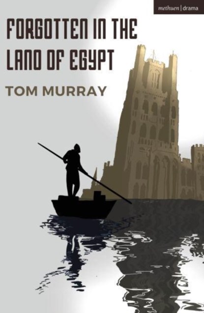 Forgotten In The Land Of Egypt, Tom Murray - Paperback - 9781350522480