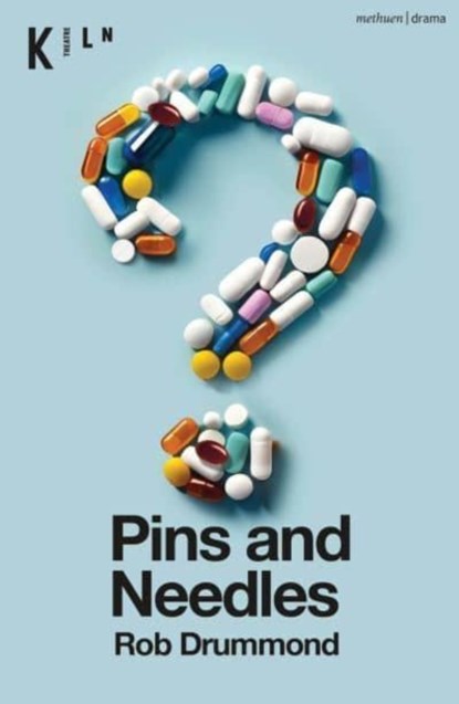 Pins and Needles, Rob Drummond - Paperback - 9781350535084