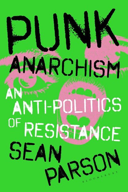 Punk Anarchism, Dr Sean (Northern Arizona University Parson - Paperback - 9781350537330