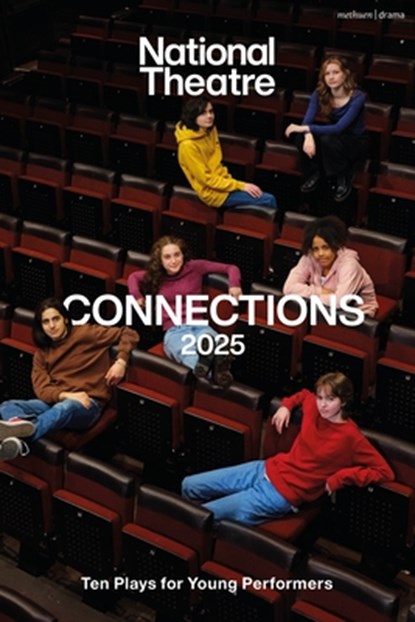 National Theatre Connections 2025, Alys Metcalf ; Paul (Author Sirett ; Danusia Samal ; Gary (Author) McNair - Paperback - 9781350542068
