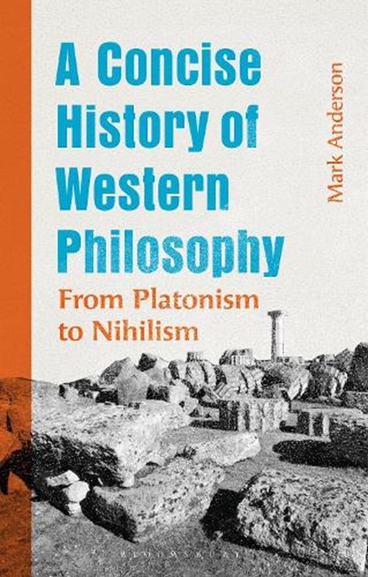 A Concise History of Western Philosophy, Mark (Belmont University Anderson - Paperback - 9781350555990