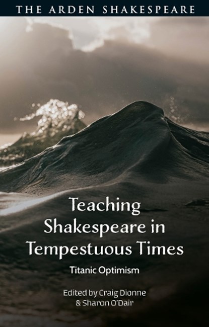 Teaching Shakespeare in Tempestuous Times, niet bekend - Paperback - 9781350561144