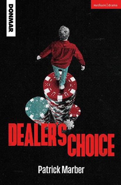 Dealer's Choice, Patrick Marber - Paperback - 9781350577671