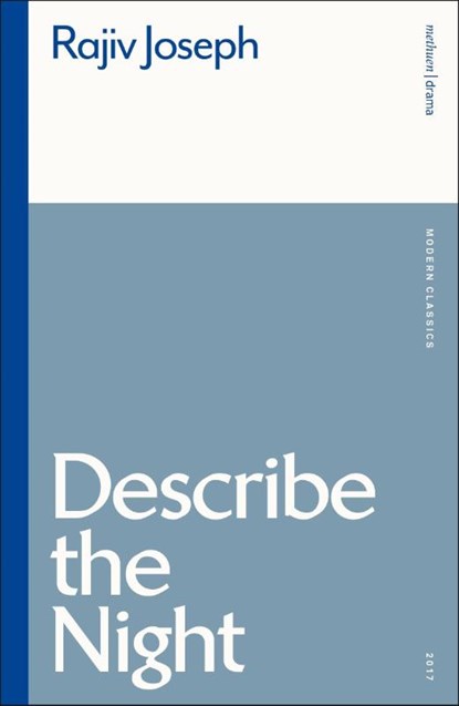 Describe the Night, Rajiv Joseph - Paperback - 9781350600188