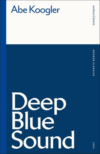 Deep Blue Sound, Abe (Bennington College Koogler - Paperback - 9781350601024