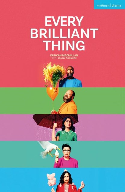 Every Brilliant Thing, Duncan Macmillan - Paperback - 9781350603523