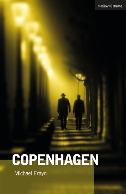 Copenhagen, Michael Frayn - Paperback - 9781350646049