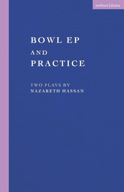 Bowl EP and Practice, Nazareth Hassan - Paperback - 9781350652163