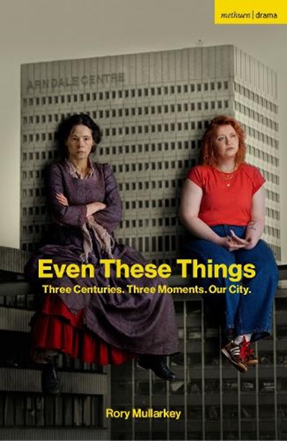 Even These Things, Rory (Author) Mullarkey - Paperback - 9781350659926