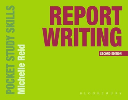Report Writing, MICHELLE (OXFORD BROOKES UNIVERSITY,  UK) Reid - Paperback - 9781352003031