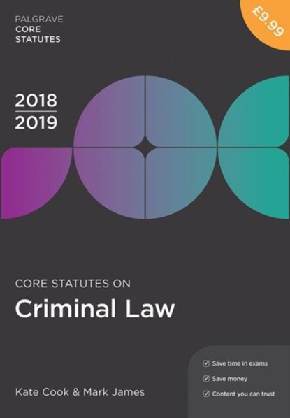Core Statutes on Criminal Law 2018-19, Kate Cook ; Mark James - Paperback - 9781352003321