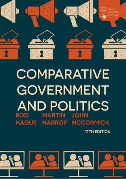 Comparative Government and Politics, MCCORMICK,  John (Indiana University, USA) ; Hague, Rod (Wylam, UK) ; Harrop, Martin (Newcastle Upon Tyne, UK) - Paperback - 9781352005059