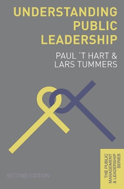 Understanding Public Leadership, Paul 'T (Utrecht University Hart ; Lars (Utrecht University Tummers - Paperback - 9781352007459