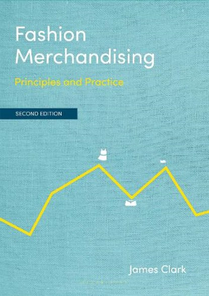 Fashion Merchandising, James (University of the Arts London Clark - Paperback - 9781352011104