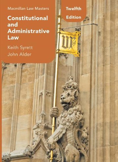 Constitutional and Administrative Law, Keith (Cardiff School of Law and Politics Syrett ; John (School of Law Alder - Paperback - 9781352012378