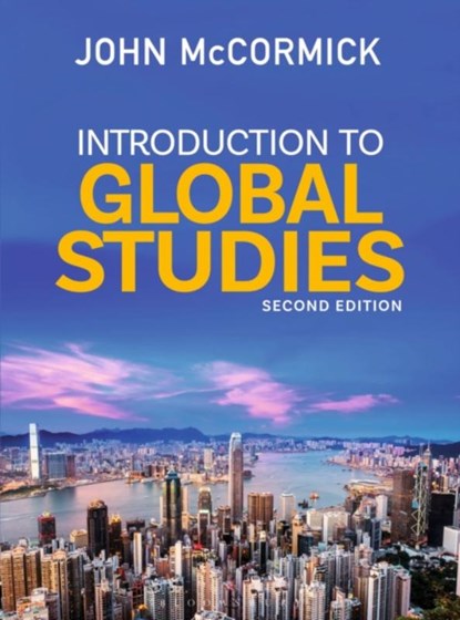 Introduction to Global Studies, John (Indiana University McCormick - Paperback - 9781352013047