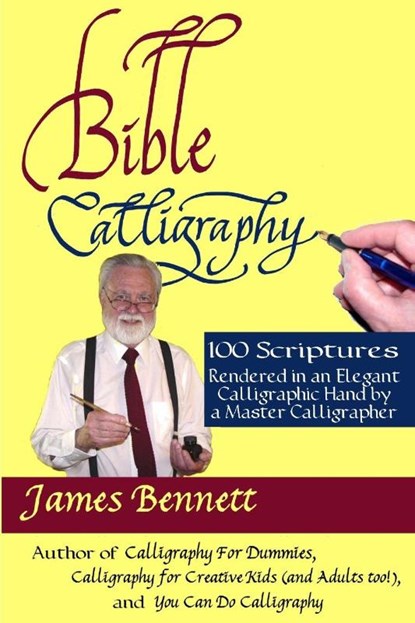 Bible Calligraphy - 100 Scriptures, James Bennett - Paperback - 9781365010477