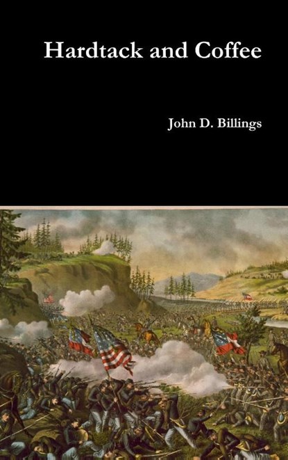 Hardtack and Coffee, John D. Billings - Gebonden - 9781365030000