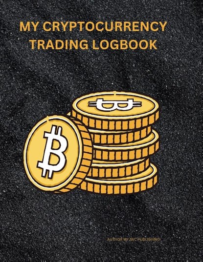 MY CRYPTOCURRENCY LOGBOOK, Myjwc Publishing - Paperback - 9781365358647