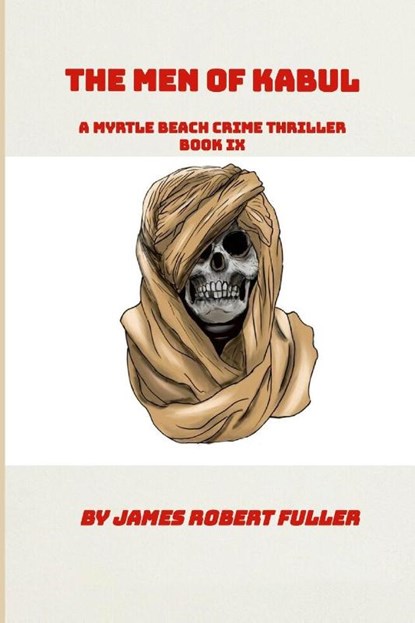 THE MEN OF KABUL, James Robert Fuller - Paperback - 9781365391293