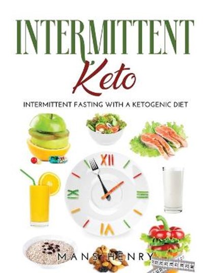 Intermittent Keto, Mans Henry - Paperback - 9781365559303