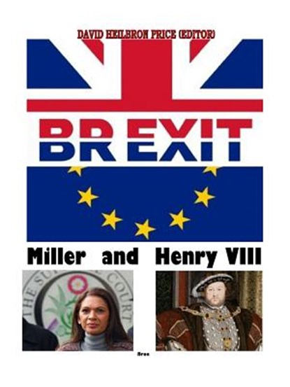 Brexit, Miller & Henry VIII, David Heilbron Price - Paperback - 9781365727412