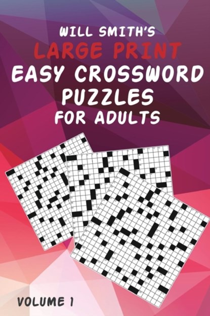 Will Smith Large Print Easy Crossword Puzzles For Adults - Volume 1, Will Smith - Paperback - 9781367379756