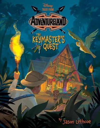 Tales from Adventureland: The Keymaster's Quest, Jason Lethcoe - Ebook - 9781368001786