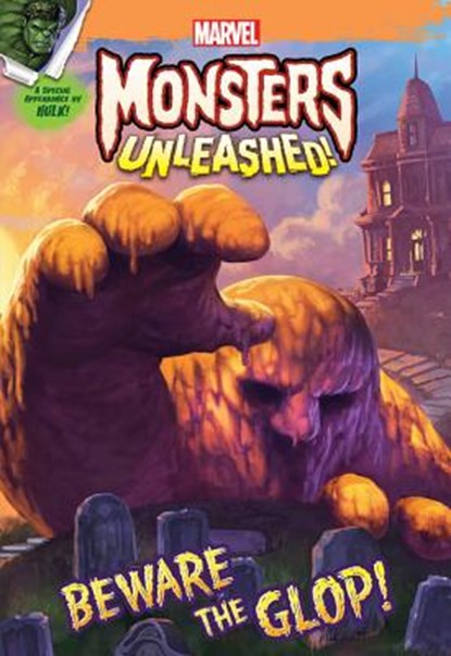 Marvel Monsters Unleashed: Beware The Glop!, Marvel Book Group - Paperback - 9781368002479