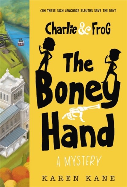Charlie and Frog: The Boney Hand, Karen Kane - Paperback - 9781368006293