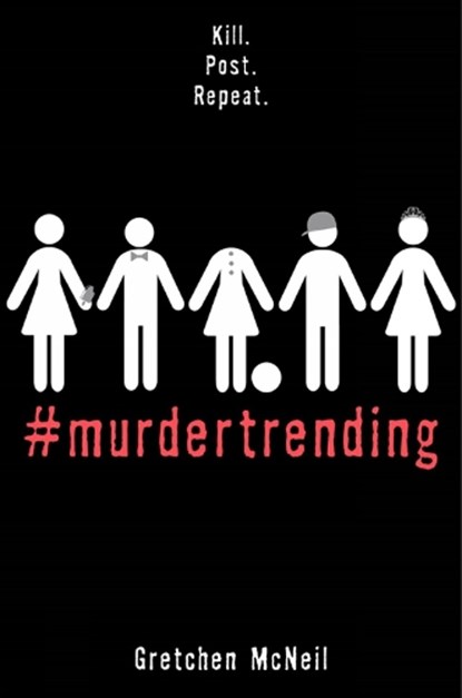 #murdertrending, Gretchen McNeil - Paperback - 9781368013703