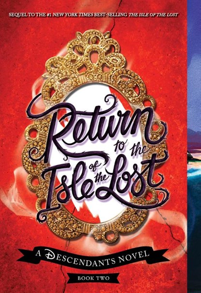 Return to the Isle of the Lost-A Descendants Novel, Book 2, Melissa de la Cruz - Paperback - 9781368021364