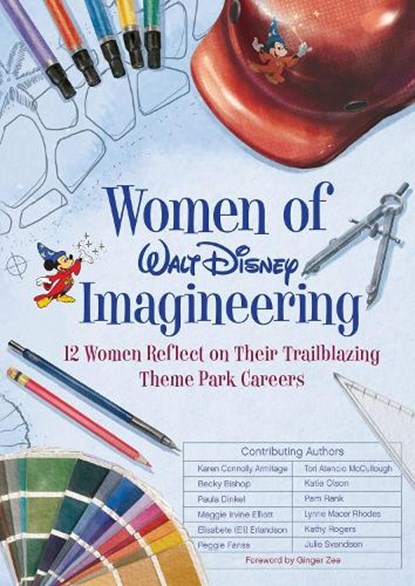 Women Of Walt Disney Imagineering, Maggie Elliott ; Eli Erlandson ; Peggie Fariss - Gebonden - 9781368021951