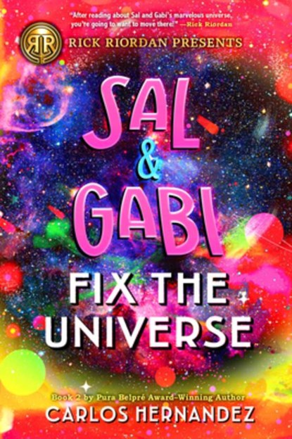 Hernandez, C: Rick Riordan Presents Sal and Gabi Fix the Uni, Carlos Hernandez - Paperback - 9781368023610