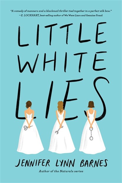 Little White Lies (debutantes, Book One), Jennifer Lynn Barnes - Paperback - 9781368023757