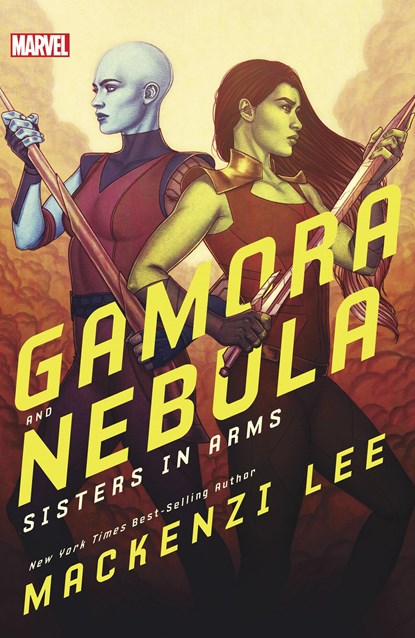 GAMORA & NEBULA, Mackenzi Lee - Paperback - 9781368026147