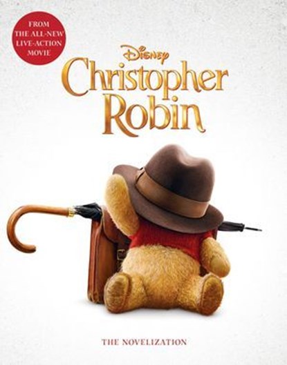 Christopher Robin: The Novelization, Elizabeth Rudnick - Ebook - 9781368027779