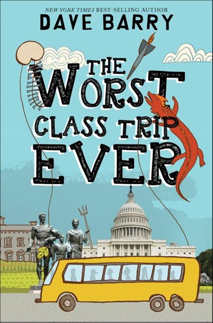 The Worst Class Trip Ever, Dave Barry - Paperback - 9781368040594