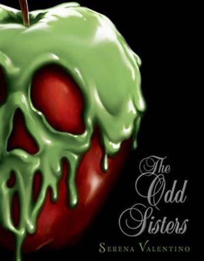 The Odd Sisters, Serena Valentino - Ebook - 9781368044141