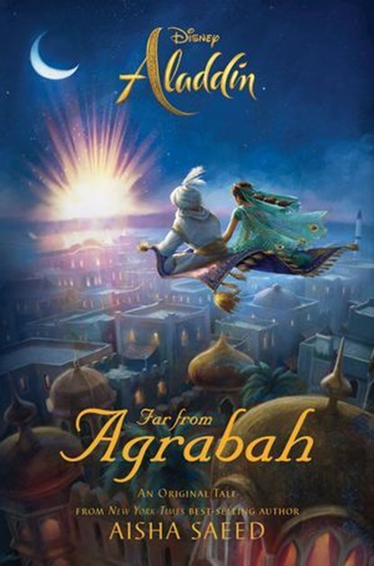 Aladdin: Far From Agrabah, Aisha Saeed - Ebook - 9781368047425