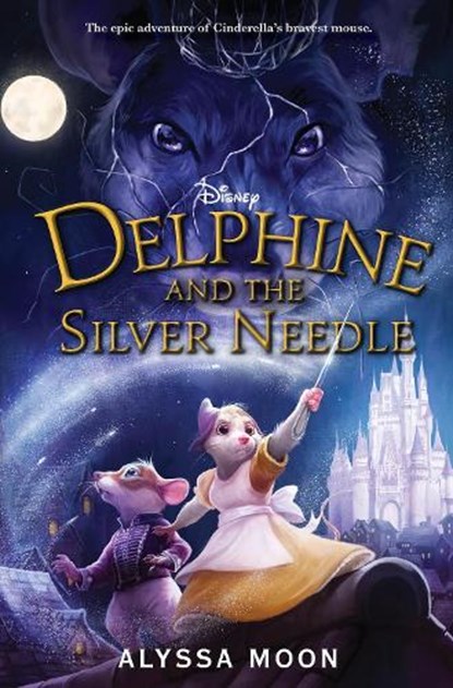 Delphine and the Silver Needle, Alyssa Moon - Gebonden - 9781368048026