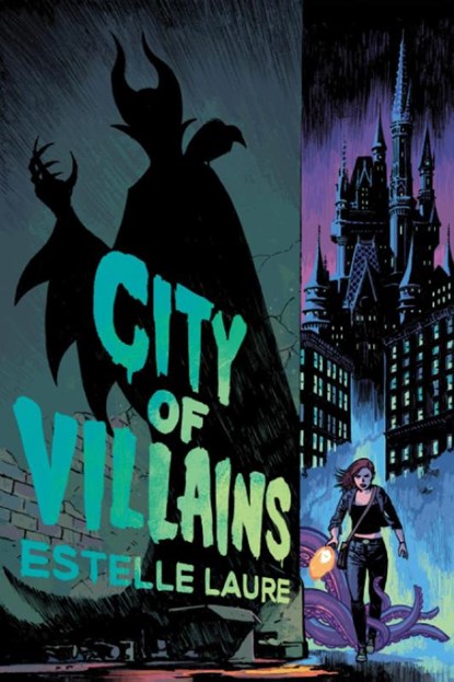 City of Villains-City of Villains, Book 1, Estelle Laure - Gebonden - 9781368049382